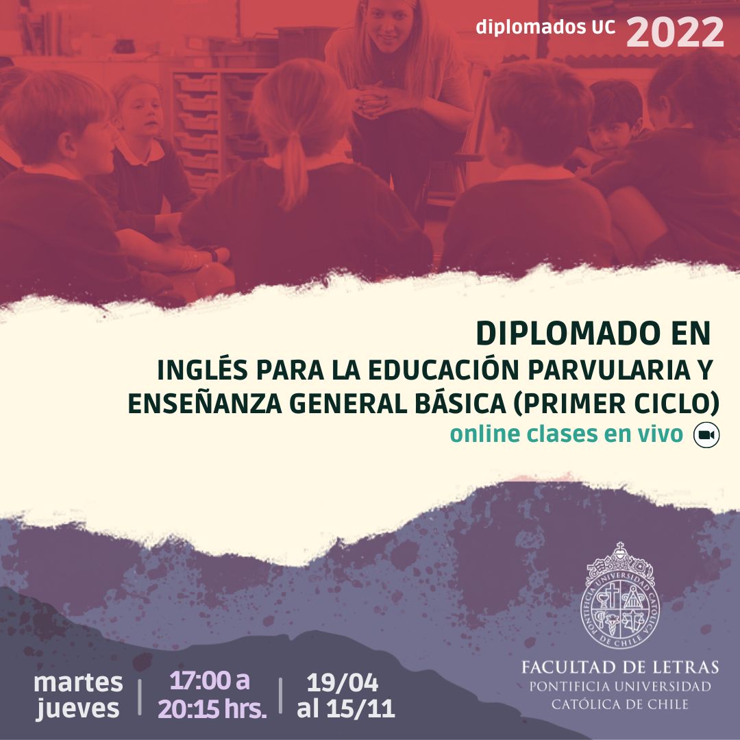 Diplomado en inglés para la Educación Parvularia y Enseñanza General Básica (primer ciclo)