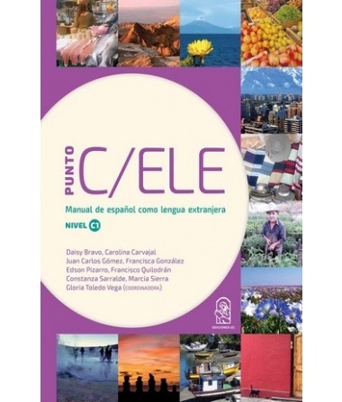 PUNTO C/ELE. Manual de español como lengua extranjera. Nivel C1